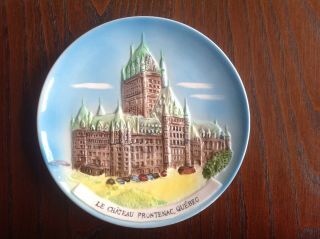 Vintage Quebec " Le Chateau Frontenac " Souvenir Plate.