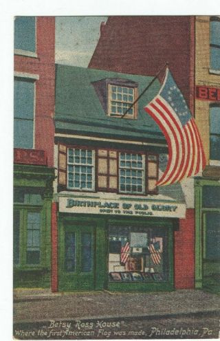 Vintage Postcard - Betsy Ross House - Philadelphia,  Pa - Birthplace Of Flag