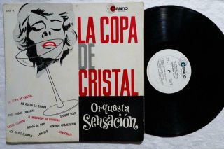 Orquesta Sensacional La Copa De Cristal Orig Latin Guaracha Lp