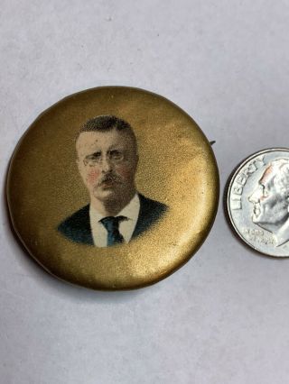 1904 Theodore Roosevelt Gold Campaign Pin Pinback Ff Pulver Co.