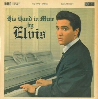 Elvis Presley His Hand In Mine Vinyl Record Album Lp Rca 1961 Rock & Roll Music