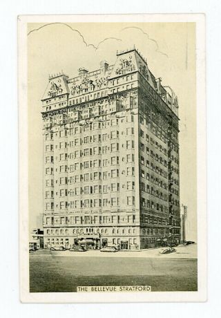The Bellvue Stratford Hotel Philadelphia Vintage Postcard