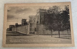 Vintage Postcard Montana State Prison Deer Lodge Sent From Prisoner