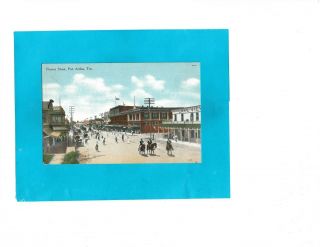 Vintage Postcard - Proctor Street,  Port Arthur,  Texas
