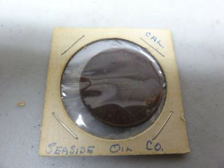 Old Rare Vintage Antique Token Medal Coin Seaside Oil Company California 50th