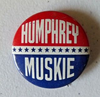 Vintage Humphrey Muskie Political Campaign Pinback Button 1968
