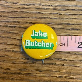 Vtg 80s Button Pinback Jake Butcher For Governor Tennessee Infamous Campaign