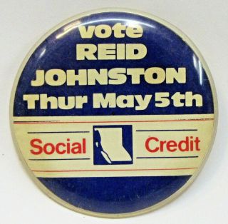 1991 Reid Johnston Social Credit Party Bc Canada Plastic 2.  75 " Pinback Button ^