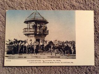 Vintage Postcard Of Judges Stand,  Allentown,  Pa.  Fair
