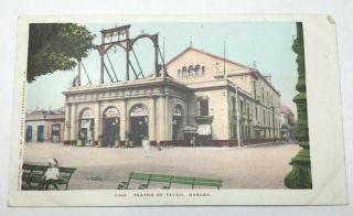 Vintage Cuba Postcard,  " Teatro De Tacon,  Habana ",  Undivided Back,  Unposted