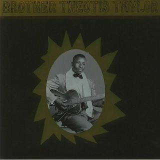 Brother Theotis Taylor - Brother Theotis Taylor - Vinyl (lp,  Booklet)