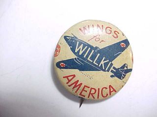 1940 Wendell Willkie Tin Litho Campaign Button By Bastian Bros.  With Airplane