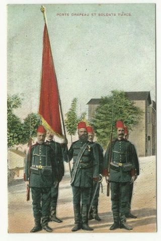 M: Flag Bearers Porte Drapeau Et Soldats Turcs Soldiers Vintage Postcard
