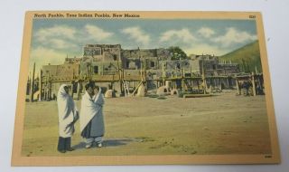 Vintage Native American Postcard Mexico,  Taos Indian Pueblo,  Linen Unposted