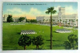 Vintage 1940s Linen Postcard Of Full Dress Parade,  The Citadel,  Charleston,  Sc