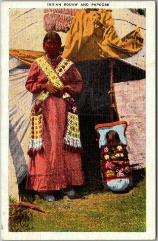 Vintage 1952 Native Americana Postcard " Indian Squaw And Papoose " Kropp Linen