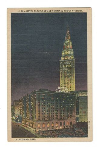 Hotel Cleveland Terminal Tower At Night Cleveland Ohio Vintage Postcard Af120