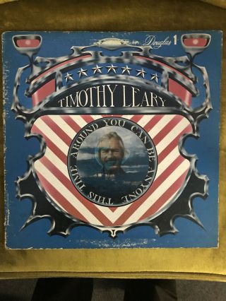 Timothy Leary Lp You Can Be Anyone This Time Around Vinyl Acid Record Rare