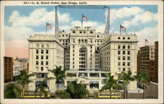 Us Grant Hotel San Diego California Trolley Cars 1920s Vintage Postcard