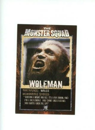 The Monster Squad Promo Cards 3 " X4.  5 " 20th Anniversary - Wolfman,  7 More 2007