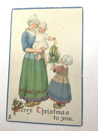 Vintage Christmas Postcard By Tuck Series,  534,  Dutch Family,  Posted 1915