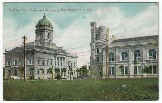 Jacksonville,  Florida,  Vintage Postcard View Of The Court House And Armory,  1909