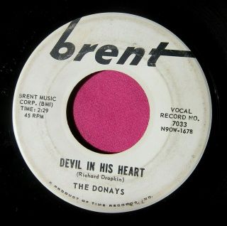 The Donays - Devil In His Heart - Northern Soul Promo 45 Rpm - Brent 7033