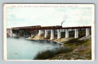 Saint John Nb,  C P R Bridge,  Railroad,  Vintage Brunswick Canada Postcard