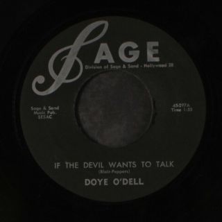 DOYE O ' DELL: Everybody Likes A Little Lovin ' / If The Devil Wants To Talk 45 2