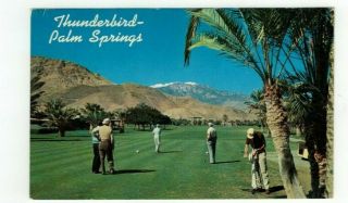 Ca Palm Springs California Vintage Post Card " Thunderbird Golf & Country Club "