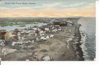 Vintage Postcard A Birds Eye View Of Nome Alaska Circa 1910 Made In The Usa