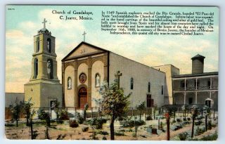 Vintage Postcard Church Of Guadalupe C.  Juarez Mexico C1910