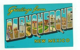 Nm Albuquerque Mexico Vintage Post Card Big Letters Greetings From.