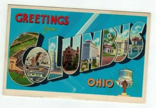Oh Columbus Ohio Vintage Post Card Big Letters " Greetings From.  "