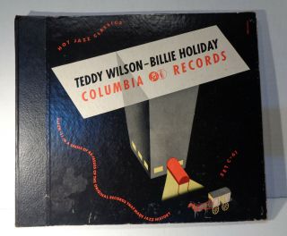 1940s Teddy Wilson - Billie Holiday Hot Jazz Classics Columbia C - 61 78 Rpm Lps