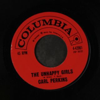 Carl Perkins: The Unhappy Girls / Anyway The Wind Blows 45 Rockabilly
