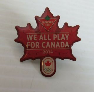 2014 Sochi Olympics Canadian Tire We All Play For Canada Pin (inv29135)