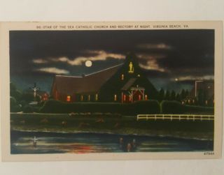 Vintage Virginia Postcard Star Of The Sea Church At Night Virginia Beach Va 1940