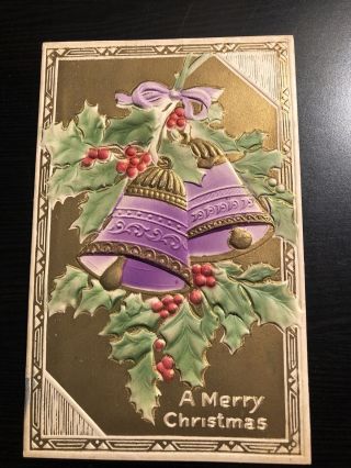 Early Vintage Holiday Postcard - - A Merry Christmas - - Raised Blue Gold Bells Holly