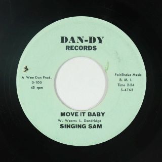 Northern Soul 45 - Singing Sam - Move It Baby - Dan - Dy - Mp3
