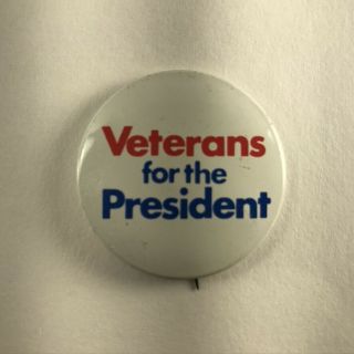 Vintage Button - Veterans For The President - Richard Nixon 1972