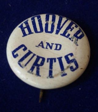 Herbert Hoover & Charles Curtis Campaign 13/16 " Pin Button Greenduck