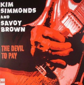 Kim Simmonds/savoy Brown - The Devil To Pay (180g Vinyl Lp,  2016,  Import)