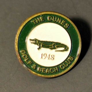 Vintage 1948 The Dunes Golf & Beach Club Pin Button