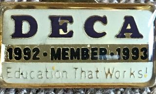 Vintage Deca Member,  Education That 1992 - 93 Brass And Enamel Pin