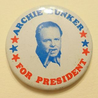 Vintage 1972 Archie Bunker For President Political Pinback Pin Campaign Button
