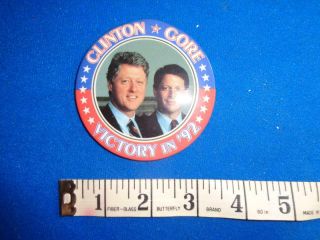 1992 Clinton Gore Victory In 92 Button
