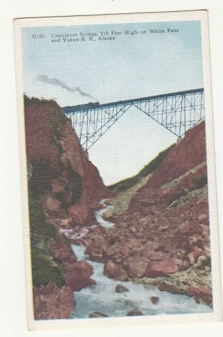 Cantilever Bridge White Pass And Yukon Railroad Alaska Vintage Postcard