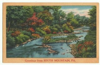 Vtg Pc Greetings From South Mountain Pa Pennsylvania Linen Postcard