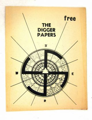 1960s - The Digger Papers - Radical San Francisco Newspaper - Uncommon
